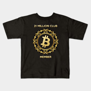 21 Million Club Member Kids T-Shirt